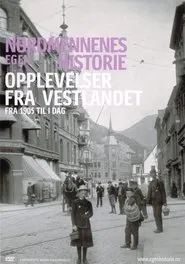 Nordmennenes Egen Historie - Opplevelser fra Vestlandet movie poster