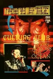 Culture Club: A Kiss Across the Ocean movie poster