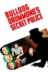 Bulldog Drummond's Secret Police movie poster