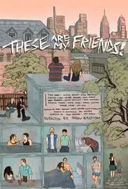 These Are My Friends! movie poster