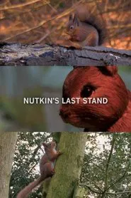 Nutkin's Last Stand movie poster