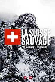 Wild Faces of Switzerland tv show poster