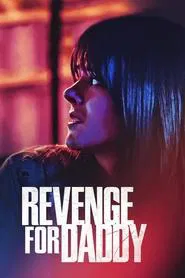 Revenge for Daddy movie poster