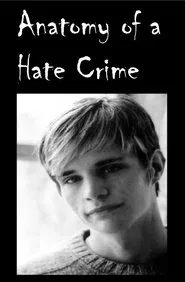 Anatomy of a Hate Crime movie poster