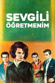 Sevgili Öğretmenim movie poster