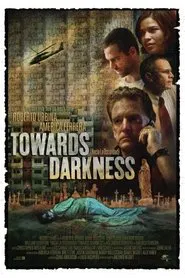 Towards Darkness movie poster