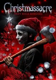 Christmassacre movie poster