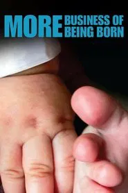 Poster do filme More Business of Being Born