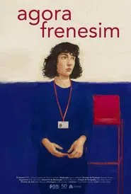 Poster do filme Agora Frenesim
