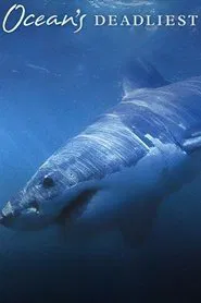 Ocean's Deadliest movie poster