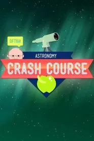 Crash Course Astronomy tv show poster
