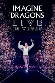 Imagine Dragons: Live in Vegas movie poster