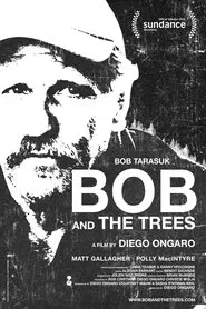 Bob and the Trees movie poster