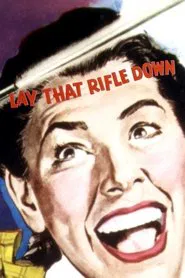 Lay That Rifle Down movie poster