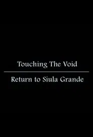 Touching the Void: Return to Siula Grande movie poster