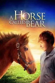A Horse Called Bear movie poster
