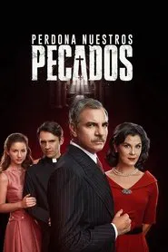 Poster da série Perdona nuestros pecados