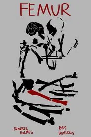FEMUR movie poster