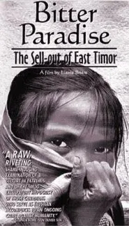Poster do filme Bitter Paradise: The Sell-out of East Timor