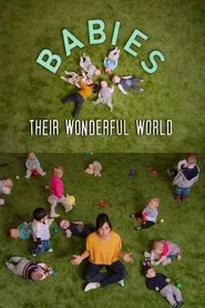 Babies: Their Wonderful World tv show poster