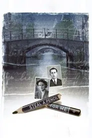 Steal a Pencil for Me movie poster