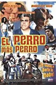 Poster do filme El Perro mas Perro