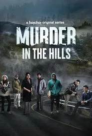 Murder in the Hills tv show poster