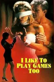 I Like to Play Games Too movie poster