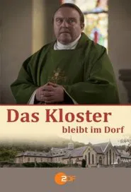 Das Kloster bleibt im Dorf movie poster