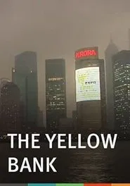 The Yellow Bank movie poster