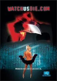Poster do filme WatchUsDie.com