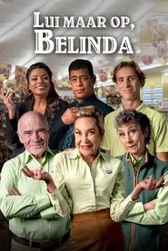 Poster da série Lui Maar Op, Belinda