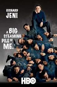 Richard Jeni: A Big Steaming Pile of Me movie poster