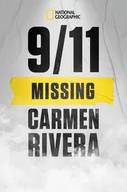 9/11: Missing Carmen Rivera movie poster