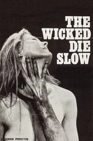 The Wicked Die Slow movie poster