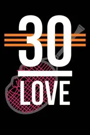 30-Love movie poster