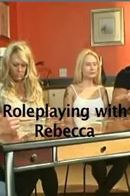 Role Playing with Rebecca movie poster