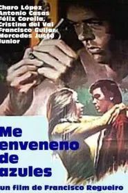 Poster do filme Me enveneno de azules