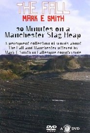 30 Minutes On A Manchester Slag Heap movie poster