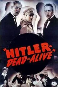 Poster do filme Hitler- Dead or Alive