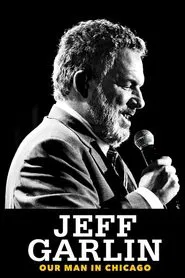 Jeff Garlin: Our Man in Chicago movie poster