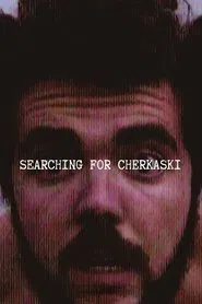 Searching for Cherkaski movie poster