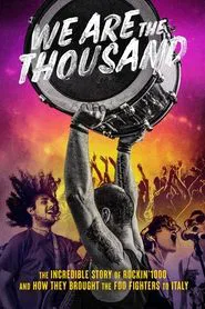 We Are The Thousand movie poster
