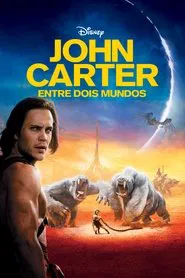 Poster do filme John Carter: Entre Dois Mundos