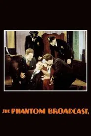 The Phantom Broadcast movie poster