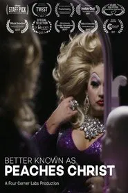 Better Known as Peaches Christ movie poster