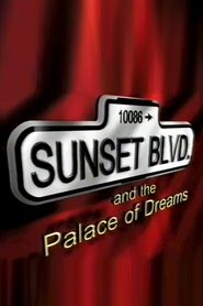 Poster do filme Sunset Boulevard and the Palace of Dreams