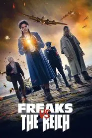 Freaks vs The Reich movie poster