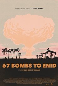 67 Bombs to Enid movie poster