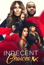 Indecent Choices movie poster
